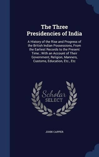 The Three Presidencies of India