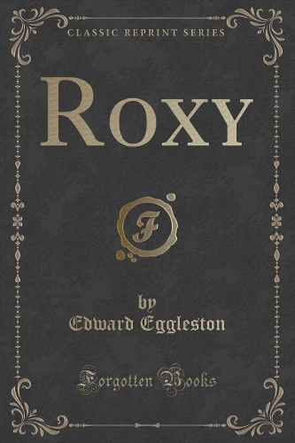 Roxy (Classic Reprint)