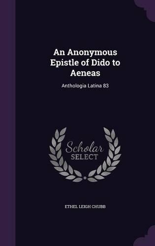 An Anonymous Epistle of Dido to Aeneas