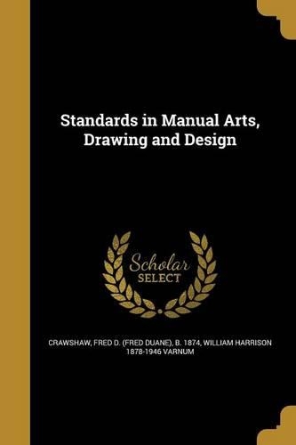 Standards in Manual Arts, Drawing and Design