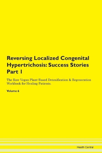 Reversing Localized Congenital Hypertrichosis