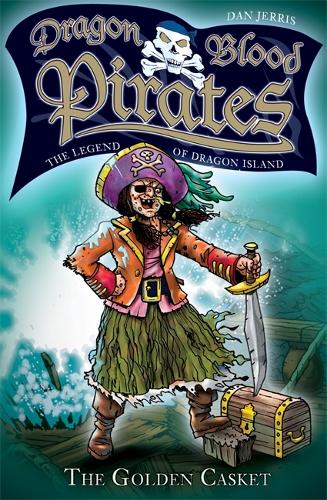 Dragon Blood Pirates: The Legend of Dragon Island: The Golden Casket