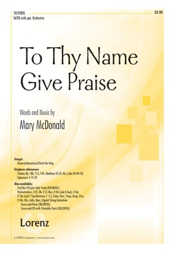To Thy Name Give Praise
