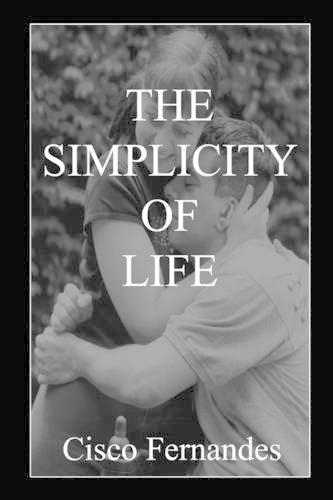 The Simplicity Of Life