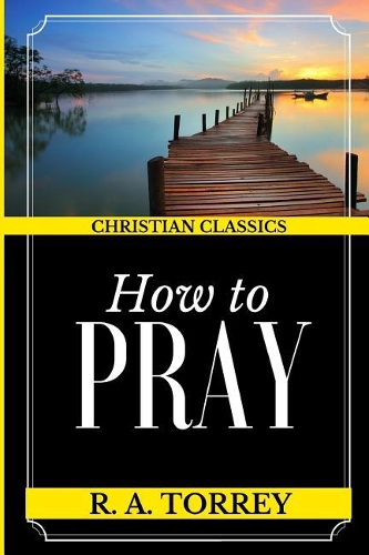 How to Pray