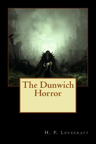 The Dunwich Horror