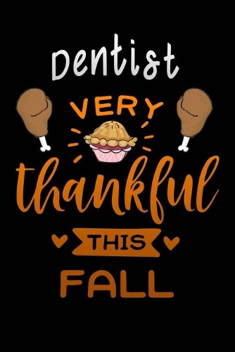 Dentist very thankful this fall