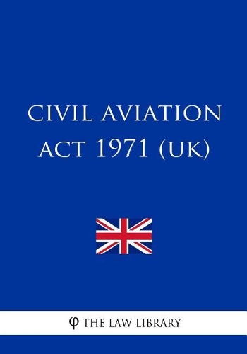Civil Aviation ACT 1971 (Uk)