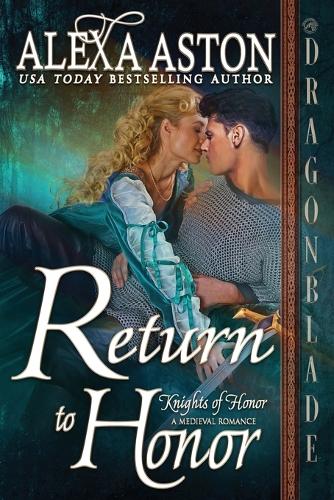 Return to Honor: (Knights of Honor)