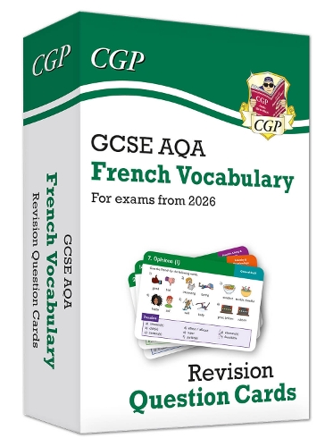 New GCSE AQA French: Vocabulary Revision Question Cards (for exams from 2026): (CGP AQA GCSE French)