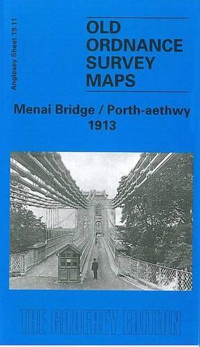 Menai Bridge / Porth-Aethwy 1913: Anglesey Sheet 19.11(Old O.S. Maps of Anglesey)