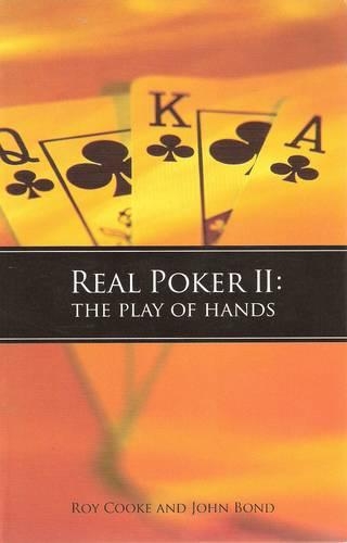 Real Poker Ii: The Play Of Hands
