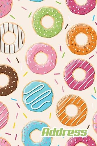 Address.: Address Book. (Vol. C82) Colorful Donut Cover Design. Glossy Cover, Contract Large Print, Font, 6" x 9" For Contacts, Addresses, Phone Numbers, Emai(Address Book Pro Edition.)