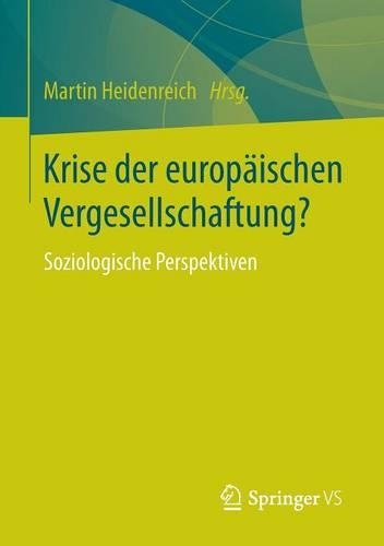 Krise der europäischen Vergesellschaftung?: Soziologische Perspektiven(German)