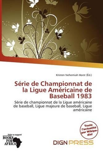 S Rie de Championnat de La Ligue Am Ricaine de Baseball 1983