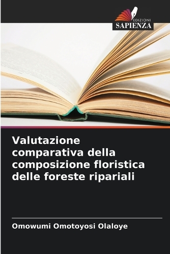 Valutazione comparativa della composizione floristica delle foreste ripariali