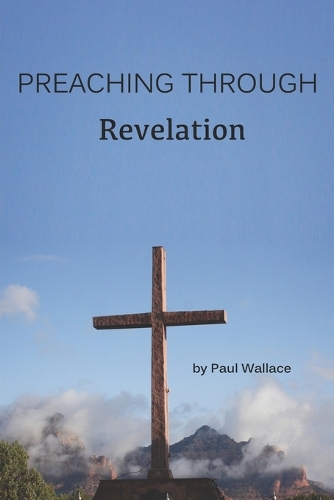 Preaching Through Revelation