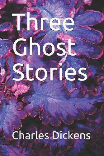 Three Ghost Stories