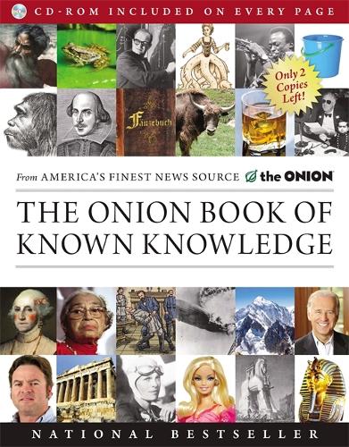 The Onion Book of Known Knowledge: A Definitive Encyclopaedia of Existing Information