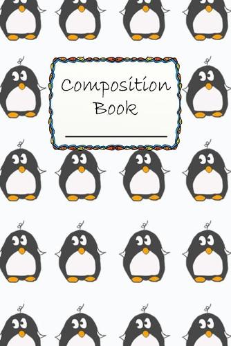 Composition Book: Cute Little Penguin Composition Book to write in - Wide Ruled Book - cartoon animals