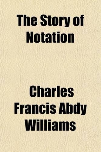The Story of Notation: (English)