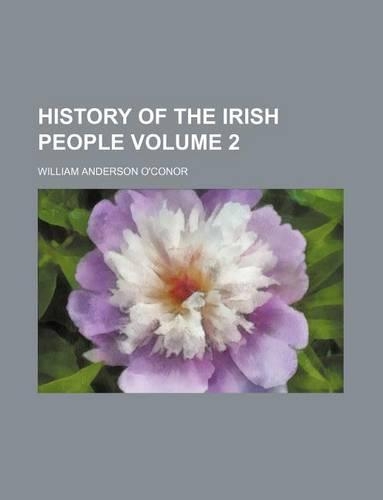 History of the Irish People Volume 2