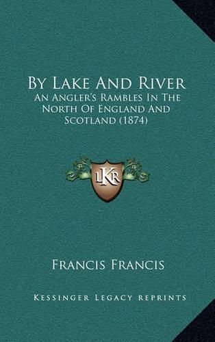 By Lake and River