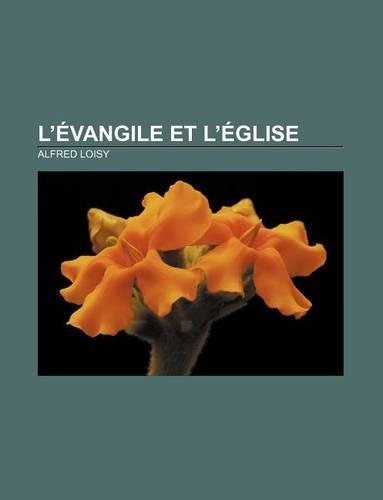 L'Evangile Et L'Eglise