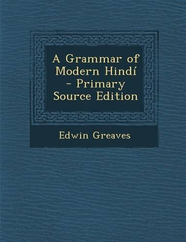 A Grammar of Modern Hindi
