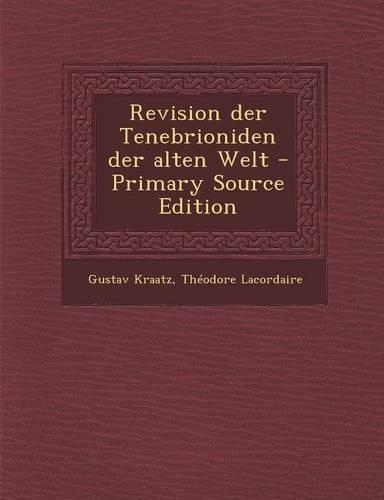 Revision Der Tenebrioniden Der Alten Welt