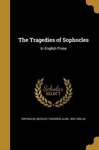 The Tragedies of Sophocles