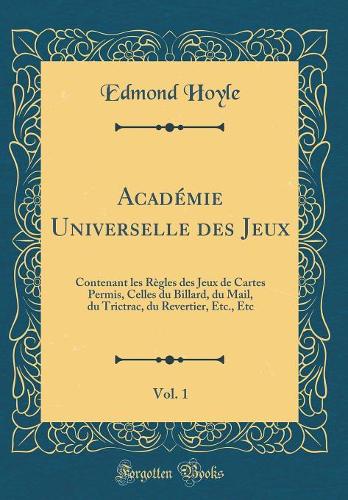 Académie Universelle Des Jeux, Vol. 1