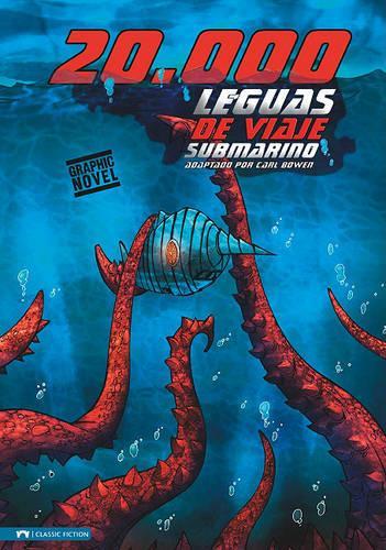 20,000 Leguas de Viaje Submarino: Novela Gráfica(Classic Fiction)