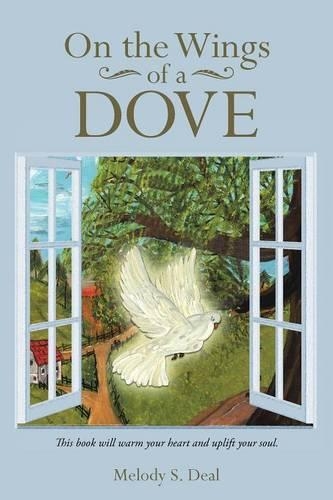 On the Wings of a Dove: (English)