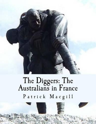 The Diggers: The Australians in France(English)