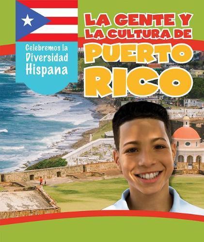 Gente Y La Cultura de Puerto Rico (the People and Culture of Puerto Rico)
