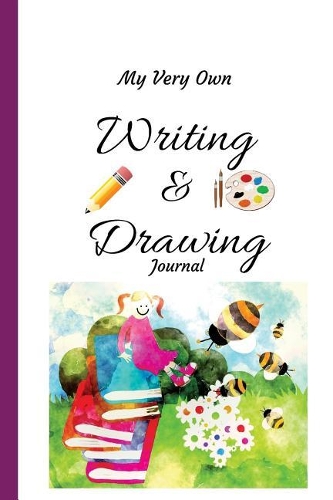My Very Own Writing and Drawing Journal for kids: A 120-day Keepsake of Your Child's Art and Stories(1 Journals for Kids)