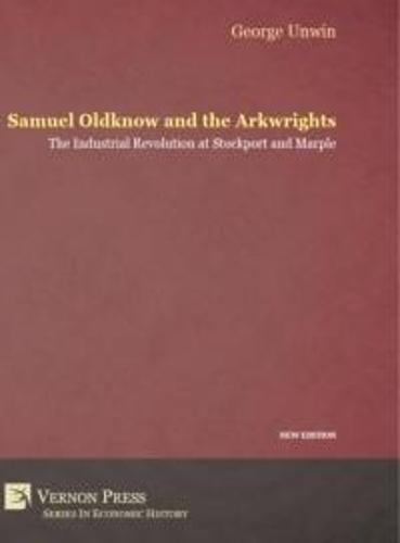 Samuel Oldknow and the Arkwrights