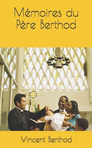 Mémoires du Père Berthod