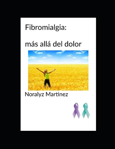 Fibromialgia mas alla del dolor
