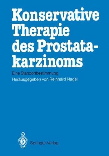Konservative Therapie des Prostatakarzinoms