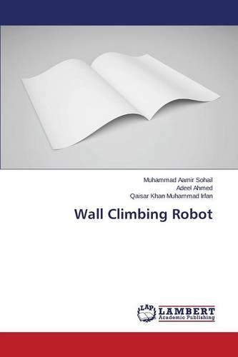 Wall Climbing Robot
