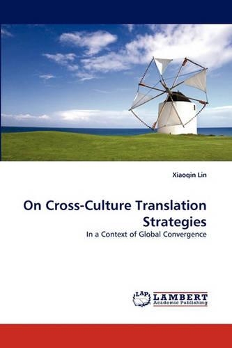 On Cross-Culture Translation Strategies