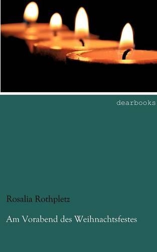 Am Vorabend Des Weihnachtsfestes