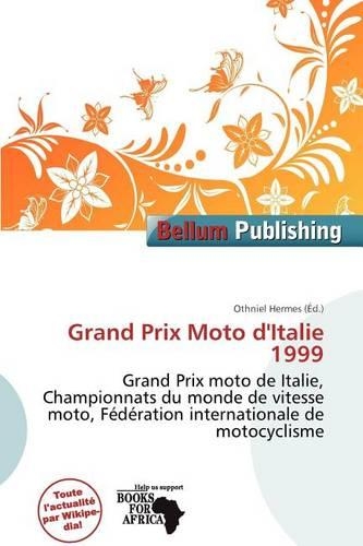 Grand Prix Moto D'Italie 1999: (French)