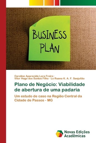 Plano de Negócio: Viabilidade de abertura de uma padaria
