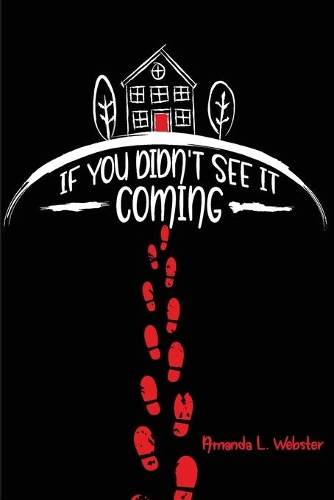 If You Didn't See It Coming