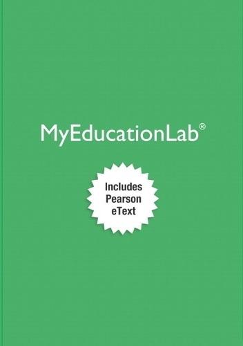 MyLab Education with Enhanced Pearson eText -- Access Card -- for Educational Psychology: Developing Learners(English)