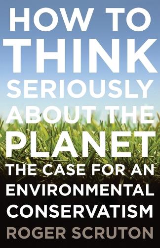 How to Think Seriously about the Planet