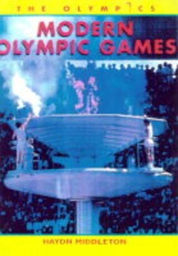 The Olympics: Modern Olympic Games